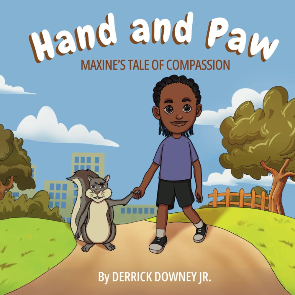 Hand and Paw: Maxine's Tale of Compassion: Downey Jr, Derrick